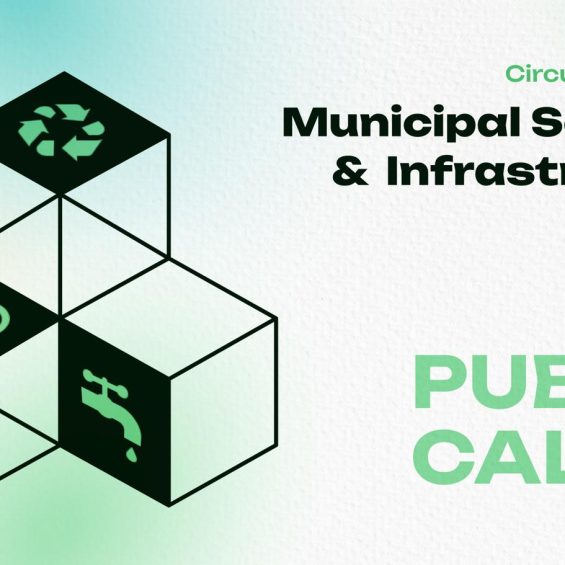 Public Call for Circular Solutions for  Municipal Utility Services and Infrastructure